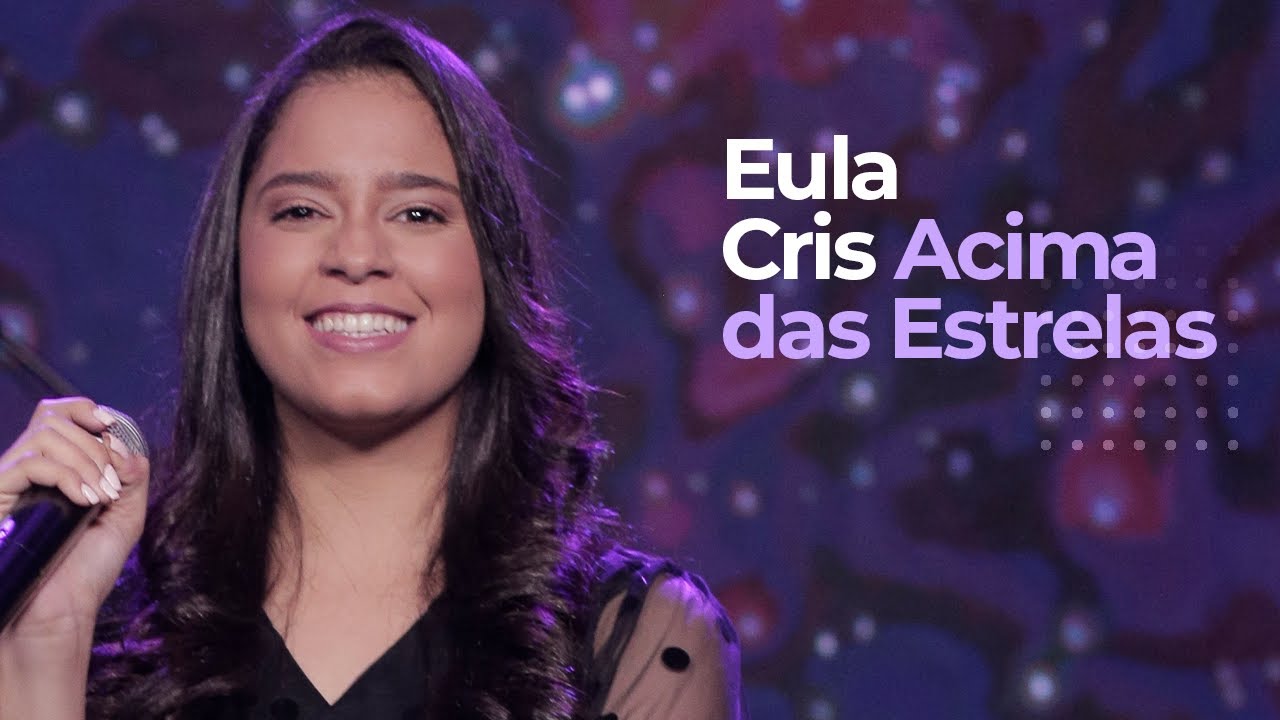 Eula Cris - ACIMA DAS ESTRELAS (Ao Vivo) #MKNetwork