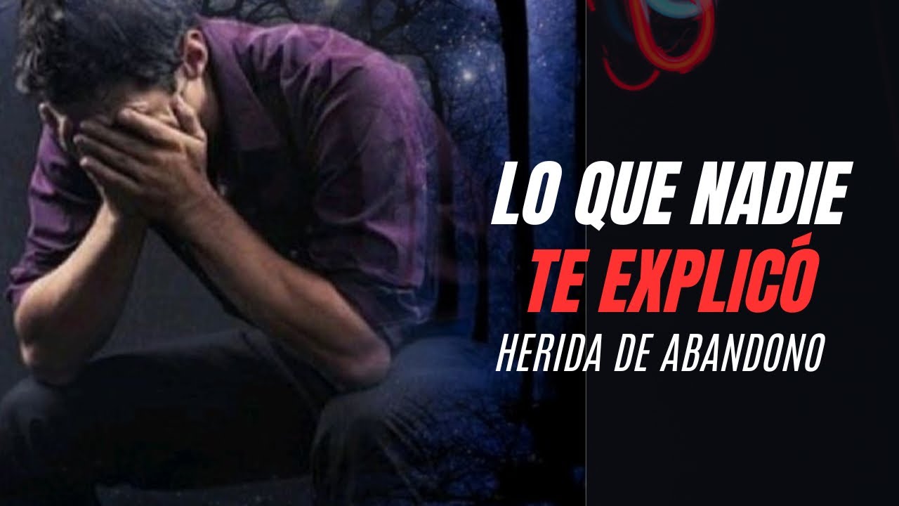 ¿Herida de abandono? ¡Supéralo así!