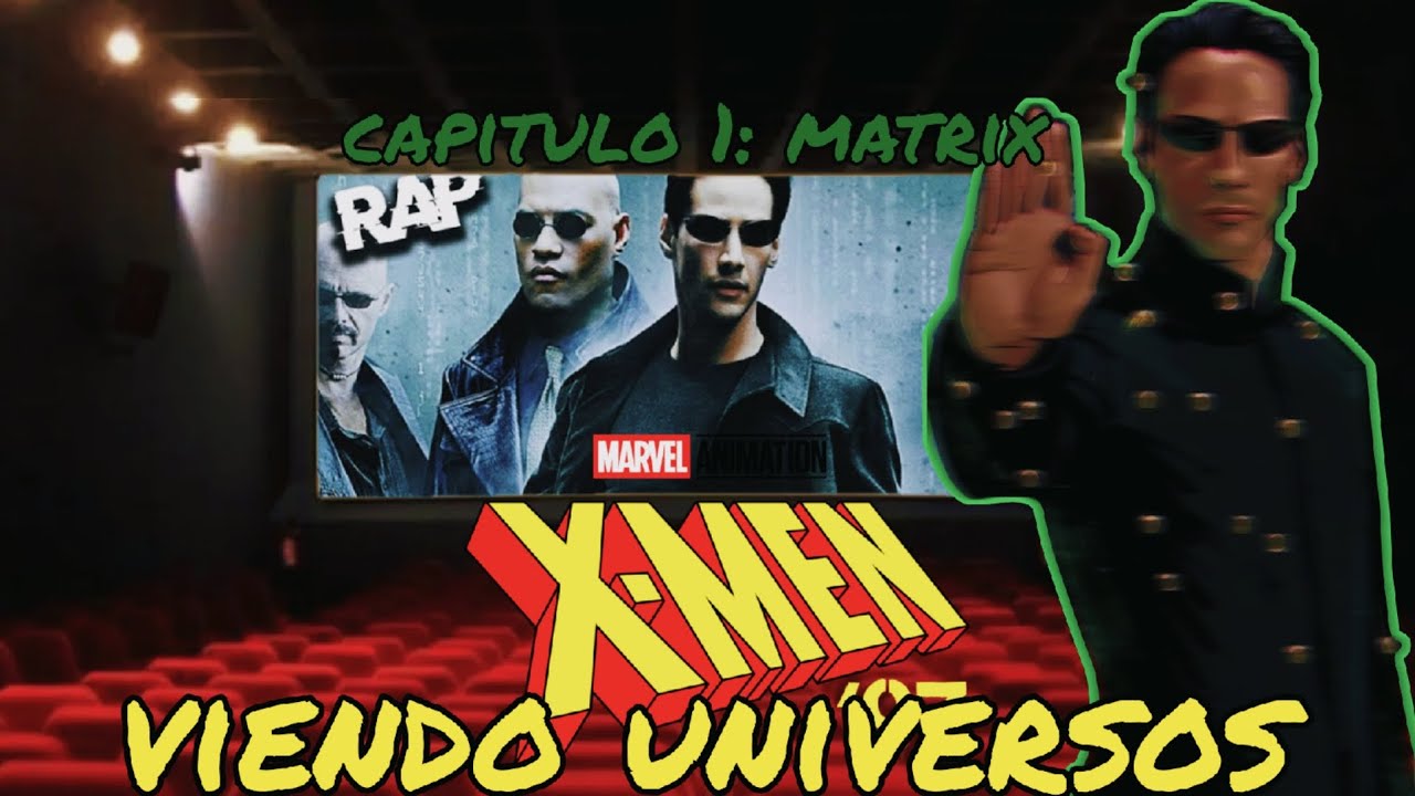 X-MEN'97 Viendo Universos [Capitulo 1] / Matrix 'Nos Tienen Dormídos'.