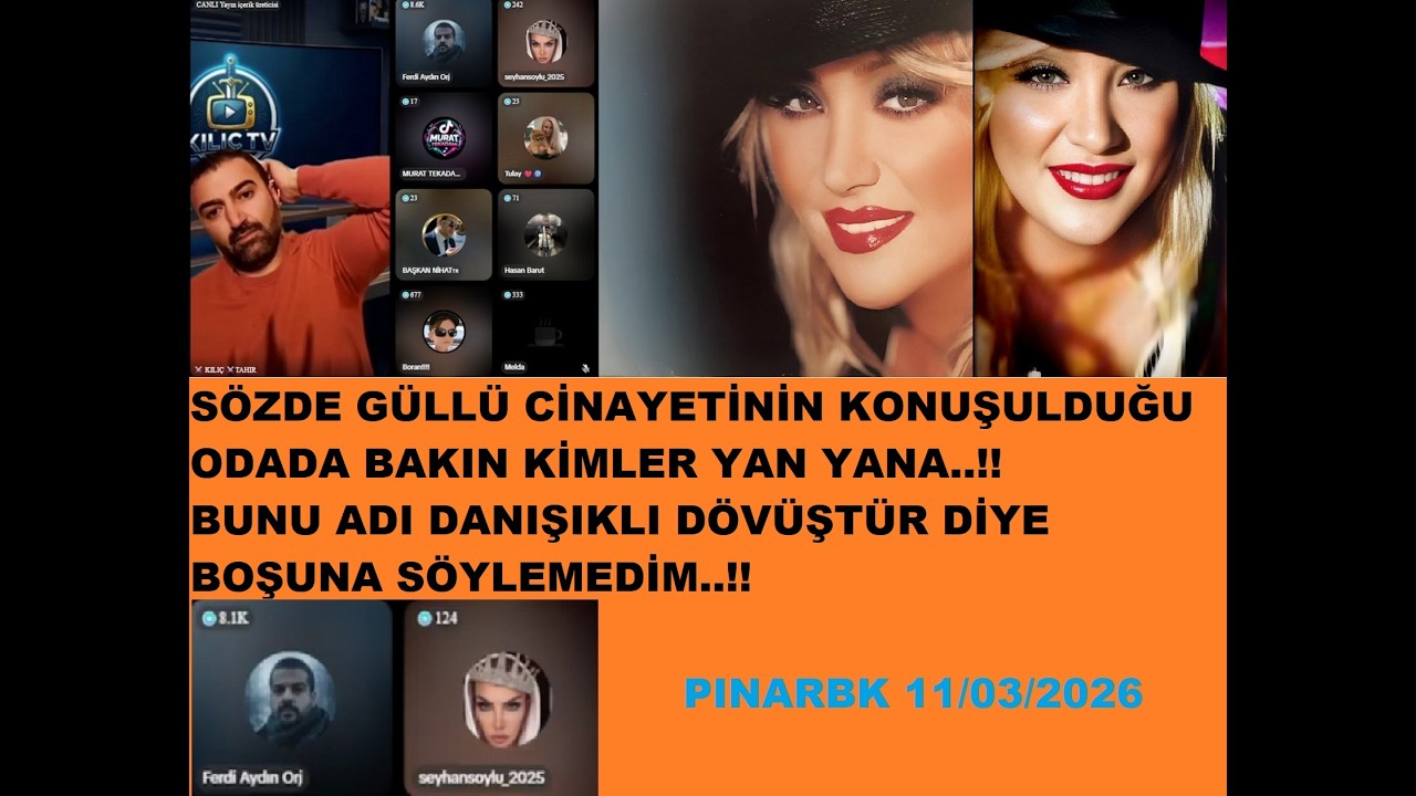 SÖZDE GÜLLÜ CİNAYETİNİN KONUŞULDUĞU ODADA BAKIN KİMLER YAN YANA BUNU ADI DANIŞIKLI DÖVÜŞTÜR..!!