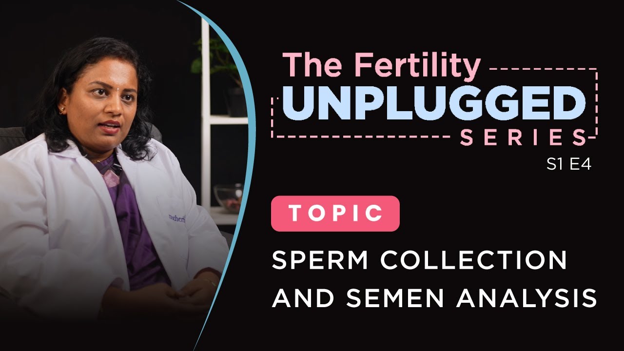 What Happens Post Semen Collection for Male Fertility | S1 E4 I Motherhood Fertility & IVF