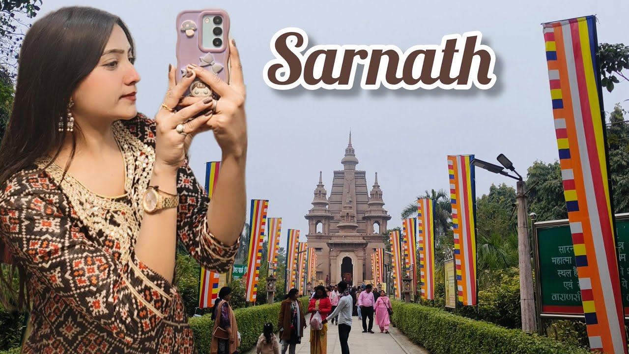 Sarnath Varanasi Trave Guide🇮🇳 l Where Buddhism Began | Itinerary, Tips &Must-Visit Spots