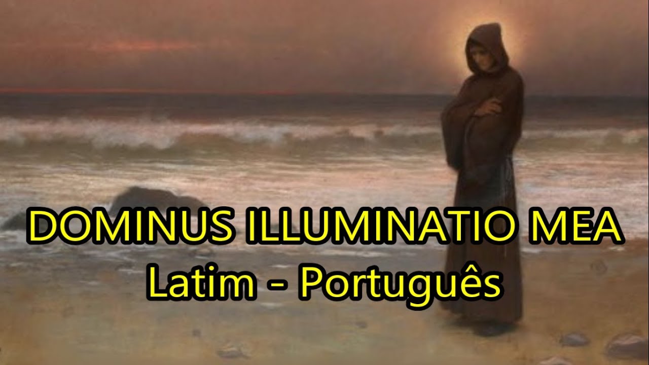Dominus illuminatio mea - LEGENDADO PT/BR