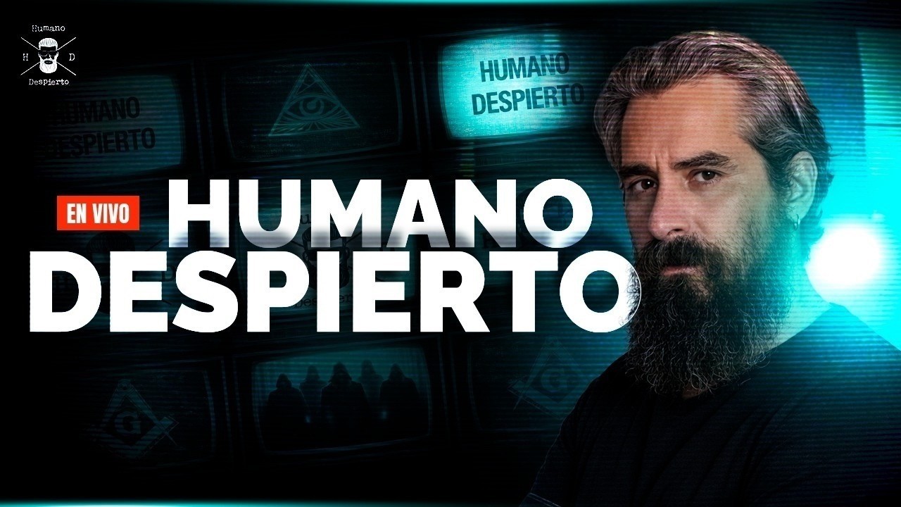 HUMANO DESPIERTO CON JUAN FRANCISCO ESCOBAR