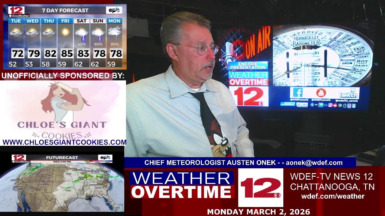 WDEF TV NEWS 12 WEATHER OVERTIME - MONDAY MARCH 2, 2026