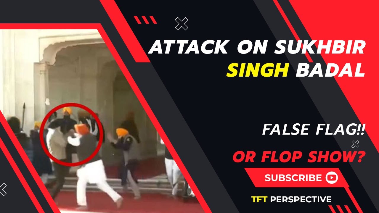 Unraveling the Sukhbir Singh Badal Assassination Attempt: Who is Narain Singh Chaura?