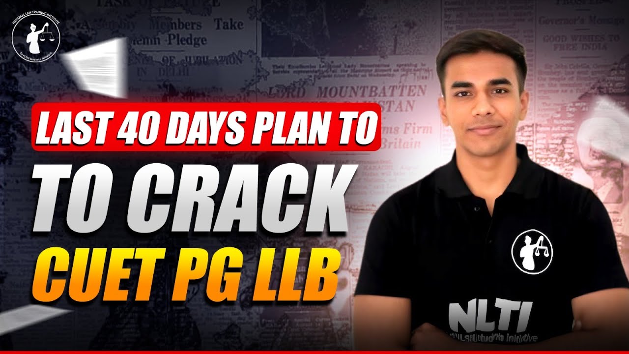 CUET PG LLB: Only 40 Days Left – Do THIS to Crack It