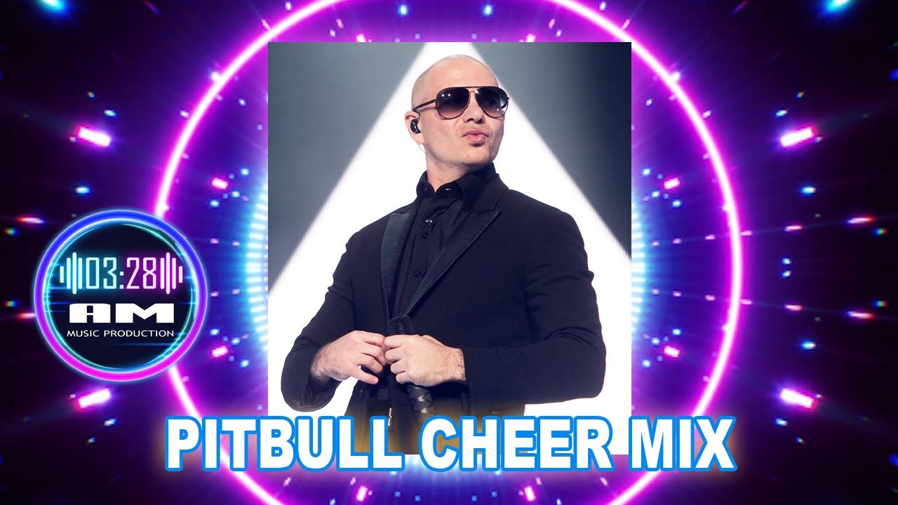 Pitbull Themed Cheer Mix