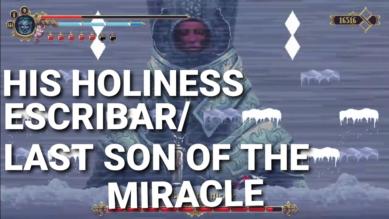 His Holiness Escribar/Last Son of the Miracle + Ending B - Blasphemous Boss Battle