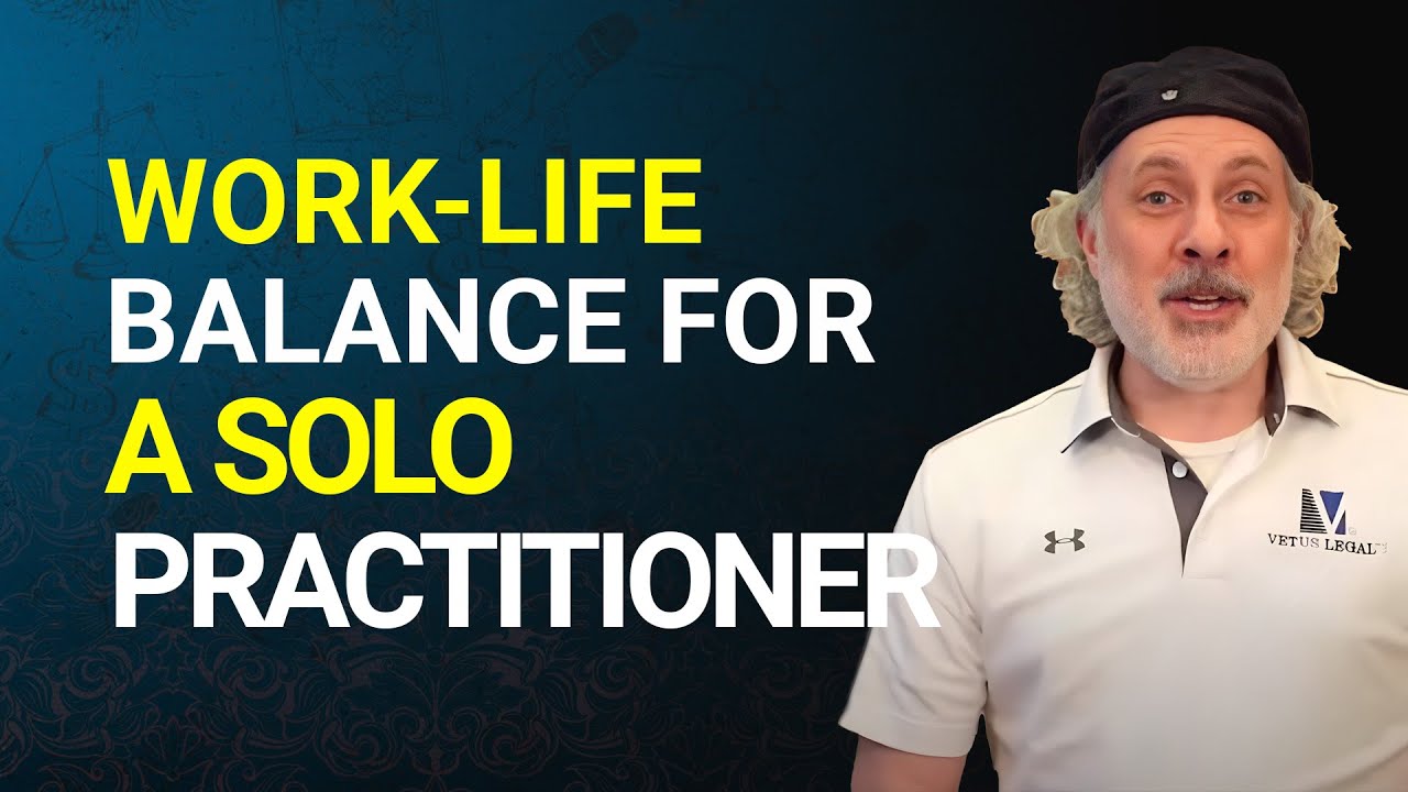 Looking for Better Work-Life Balance? Becoming A Solo Practitioner Can Help