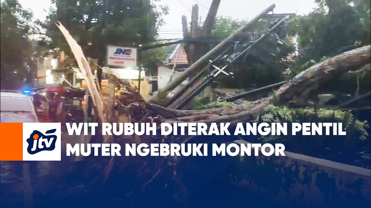 Wit Rubuh Diterak Angin Pentil Muter Ngebruki Montor