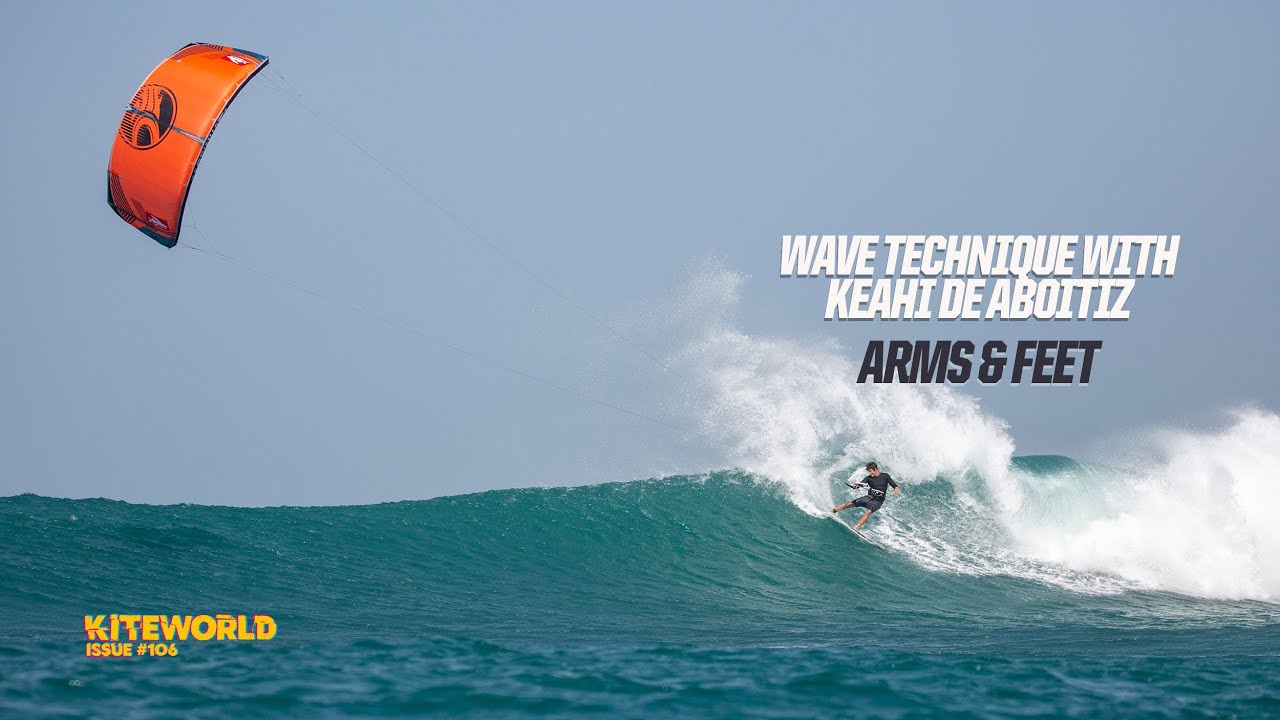 Arm and Foot Technique with Keahi de Aboitiz - Featured in Kiteworld issue #106