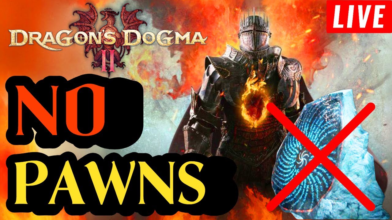 Dragon's Dogma II NO PAWN CHALLENGE RUN! LIVE! Part 1