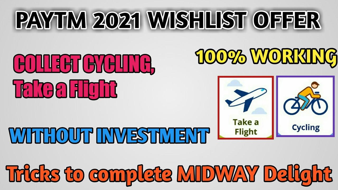 Paytm wishlist 2021 offer|Tricks to collect Take a flight, cycling|Paytm wishlist 100% working bug|