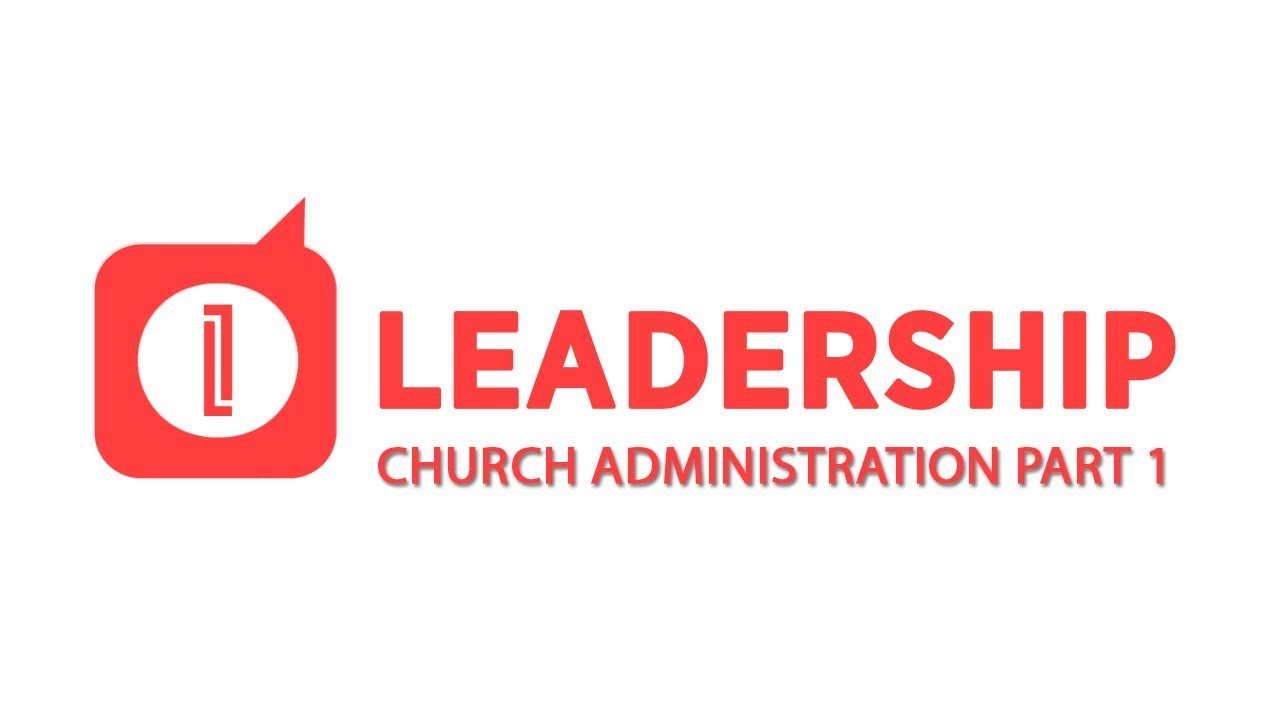 Church Administration Part1