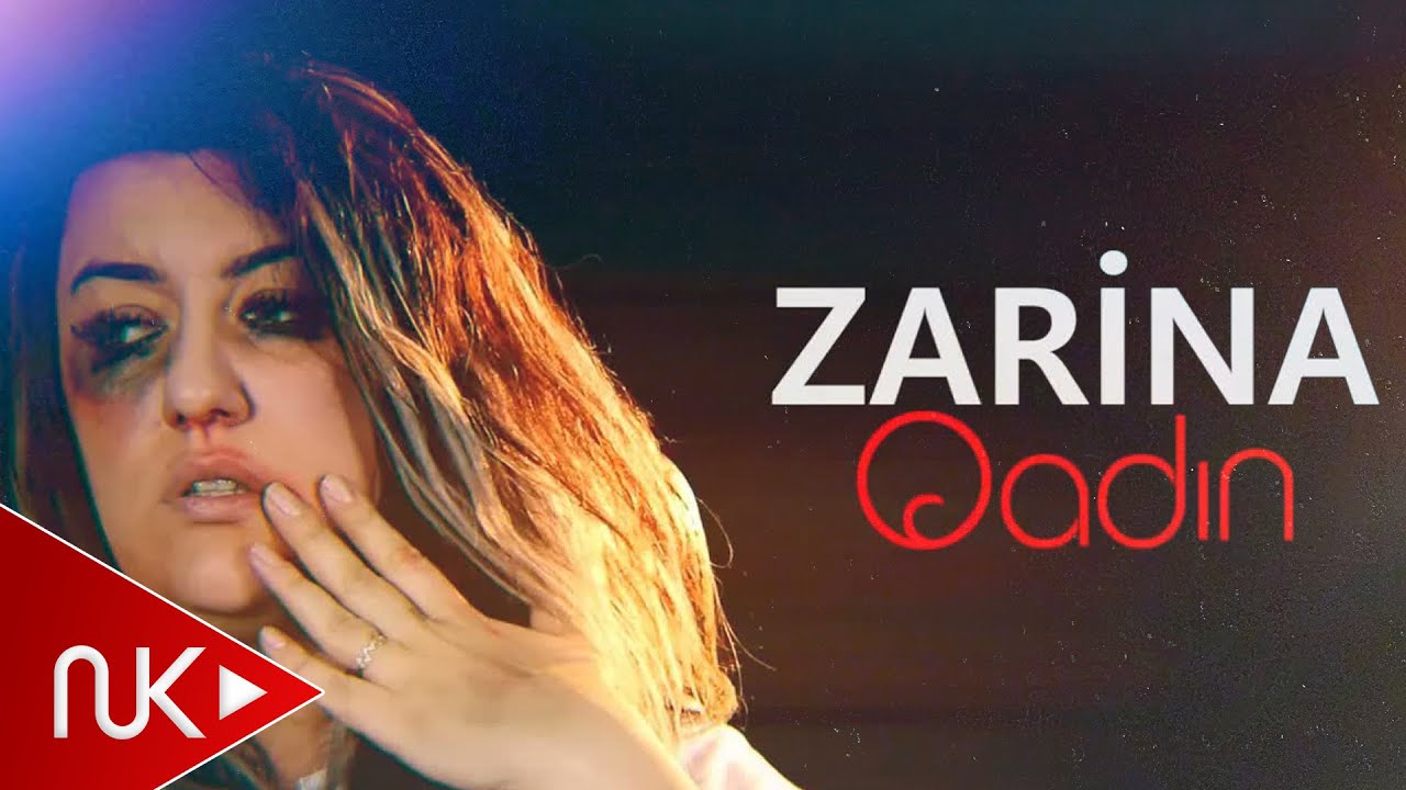 Zarina - Qadin 2023 (Yeni Klip)