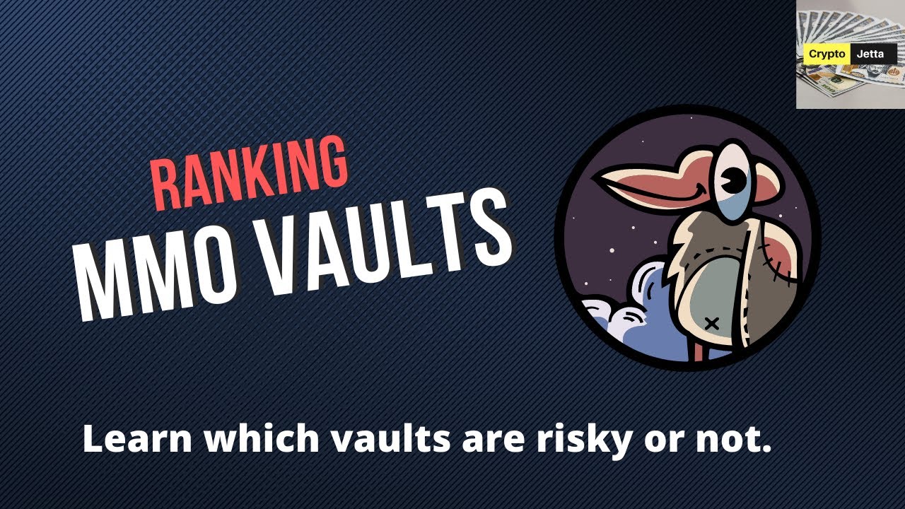 MMO Vaults Risk Ranking - Learn which vaults are most risky!