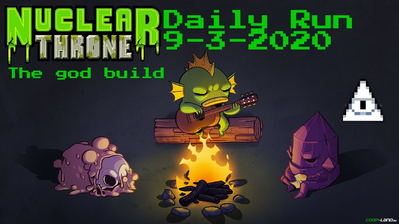 Nuclear Throne Daily (9-3-2020) - The GOD Build