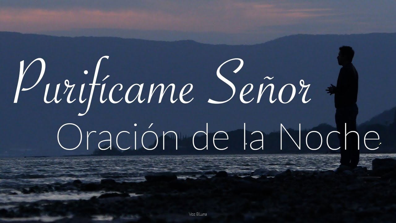 No te vayas a dormir sin antes hacer esta Oración