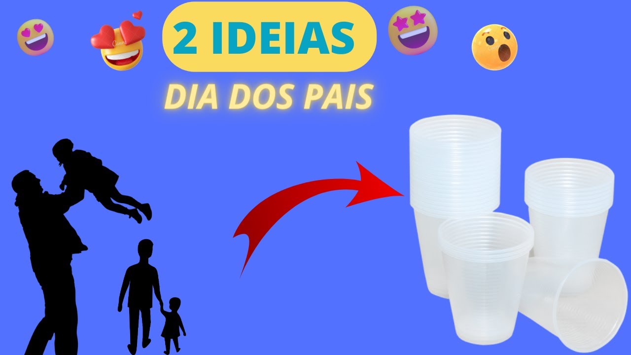 2 Ideias de Lembrancinhas para o DIA DOS PAIS com copo Descartável -Diy Fácil @Juhlilas #diadospais