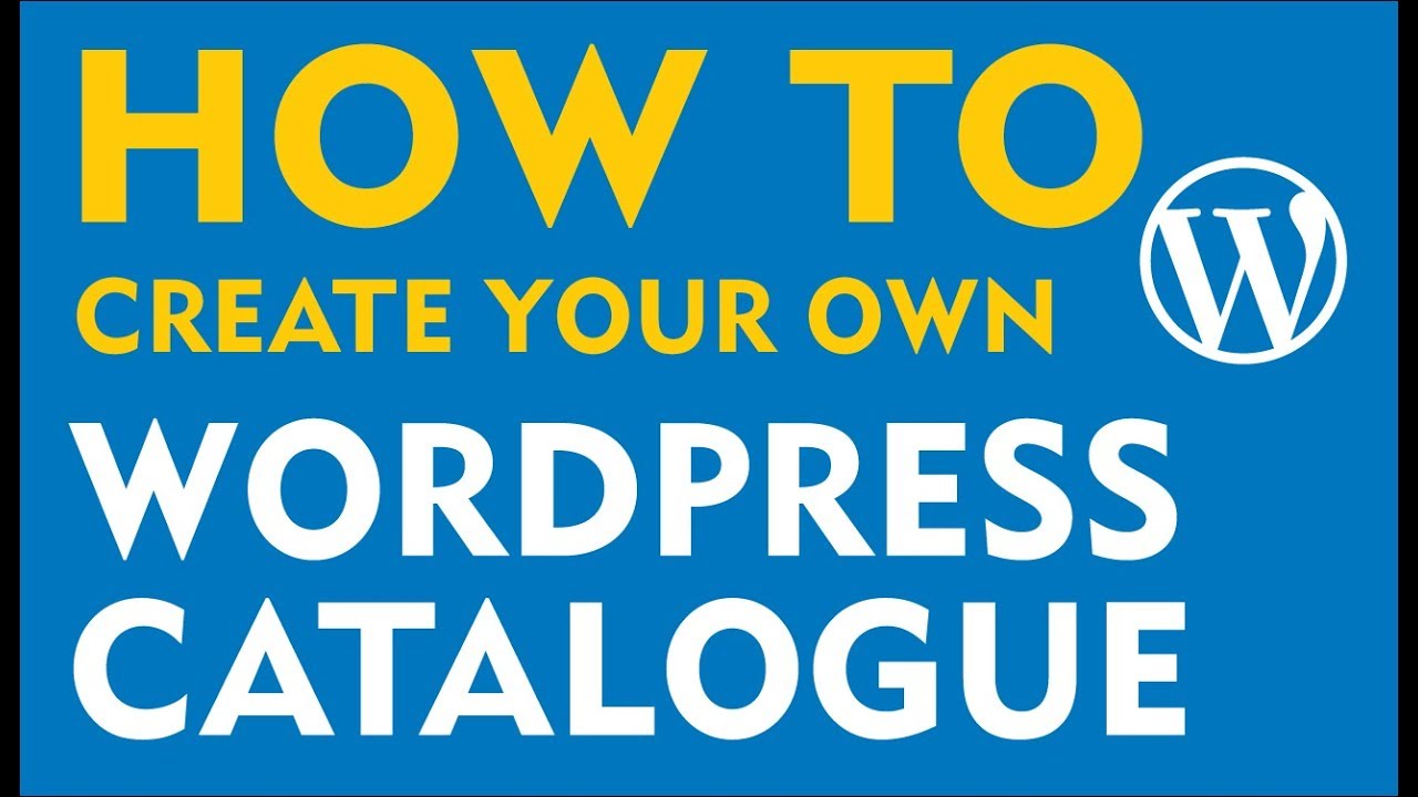 Каталог продукции WordPress — как создать собственный каталог WordPress (2019)