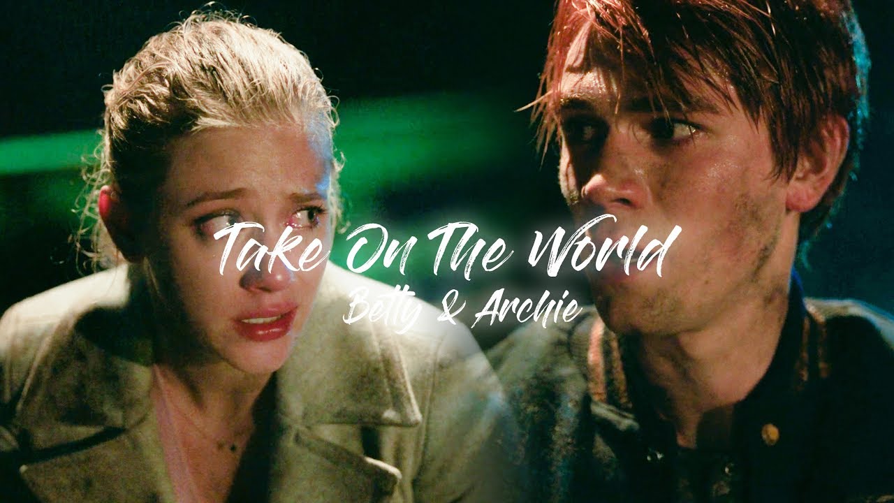 Betty & Archie | Take On The World [2x09]