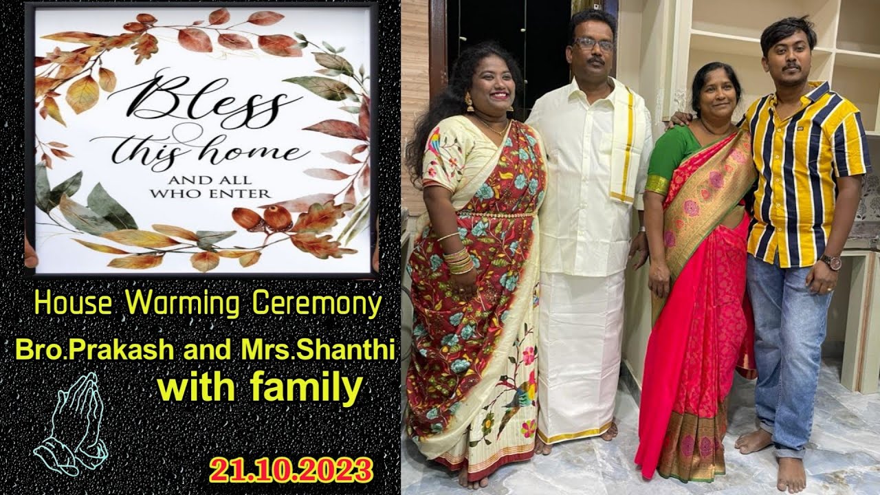 House Warming || 21.10.2023 || Bro.K.Prakash & Mrs.Shanthi Prakash