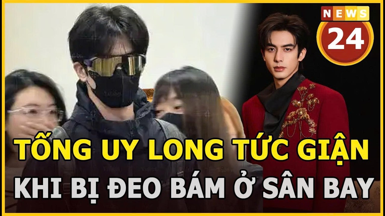 Tống Uy Long tức giận khi bị đeo bám ở sân bay | News24h