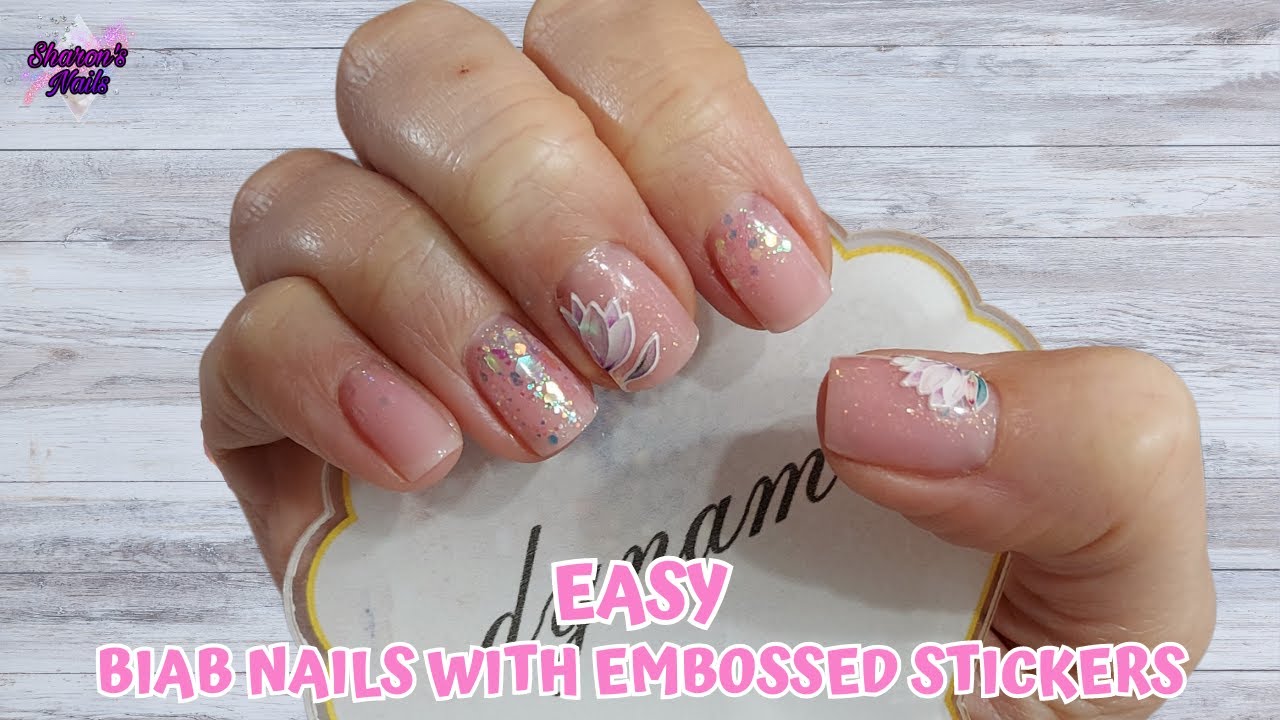 Easy BIAB Nails with Embossed Stickers