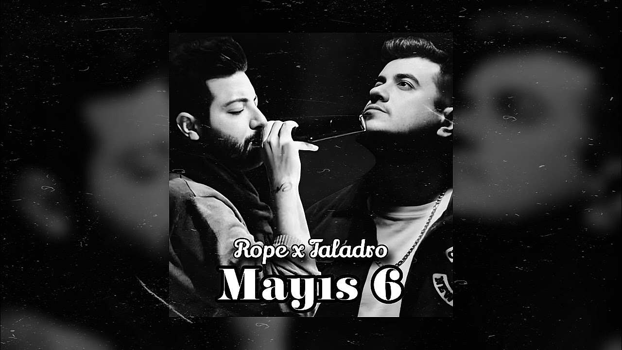Rope Feat. Taladro - Mayıs 6 duygusal mix 2025