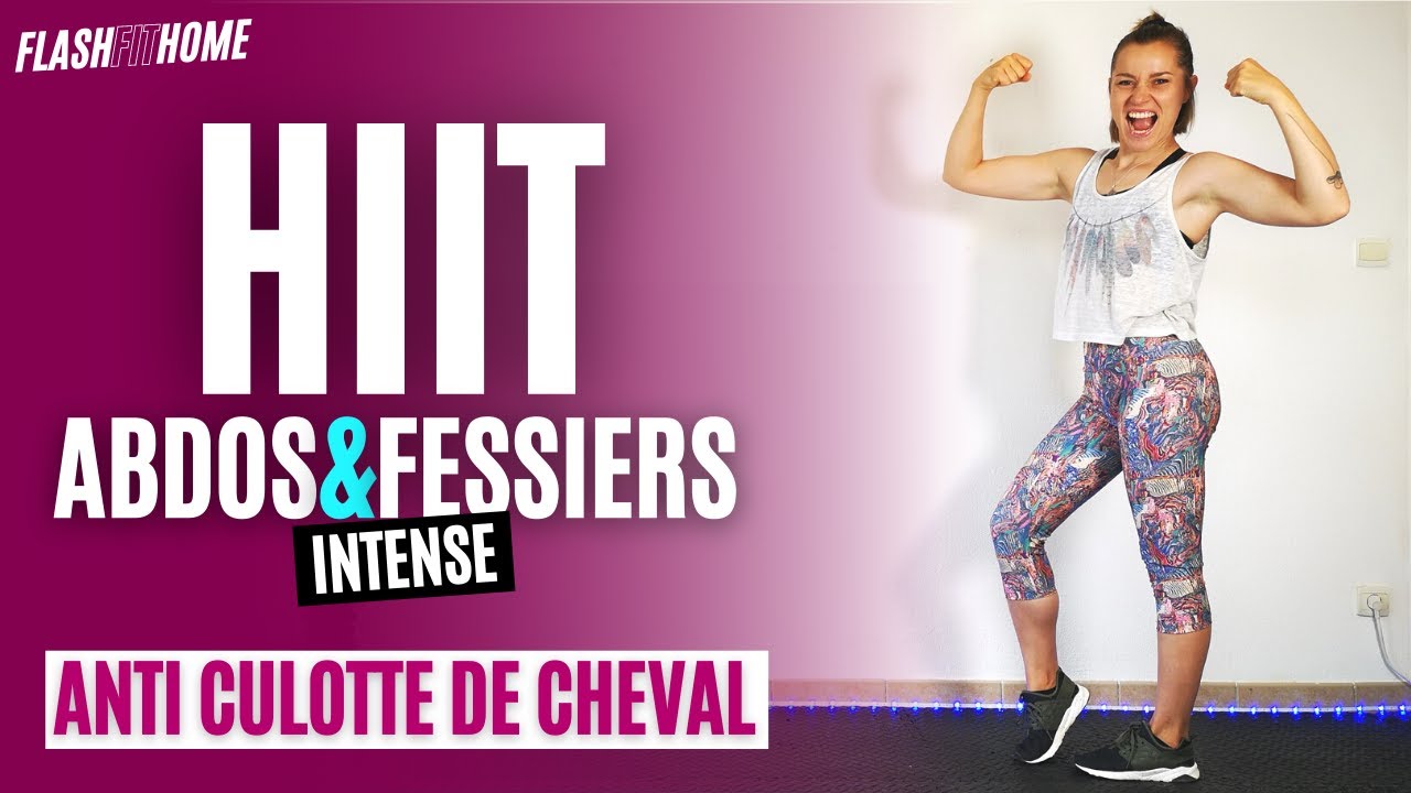ANTI CULOTTE DE CHEVAL 🔥🍑 HIIT ABDOS FESSIERS SANS MATERIEL (à la maison)