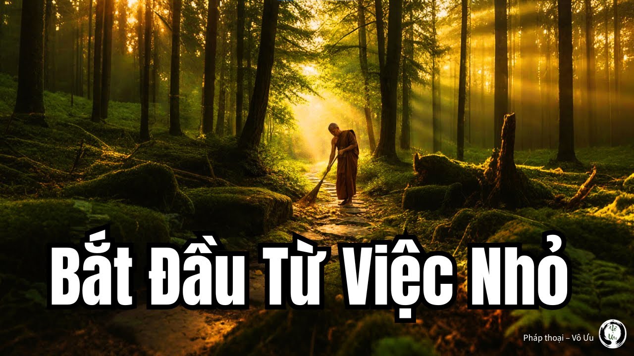 Bắt Đầu Từ Việc Nhỏ