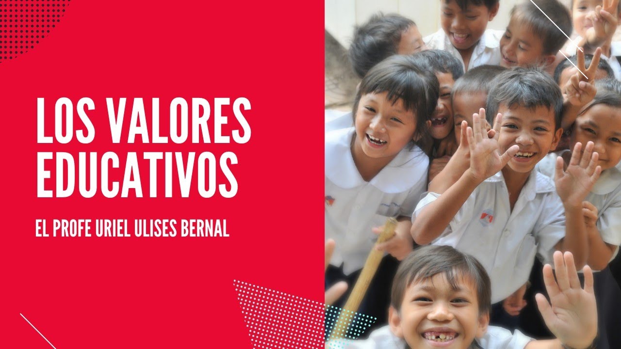 3. Los VALORES de la Educación