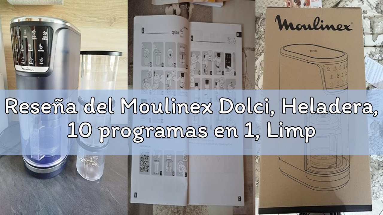 Reseña del Moulinex Dolci, Heladera, 10 programas en 1, Limpieza con aclarado automático, Tecnología