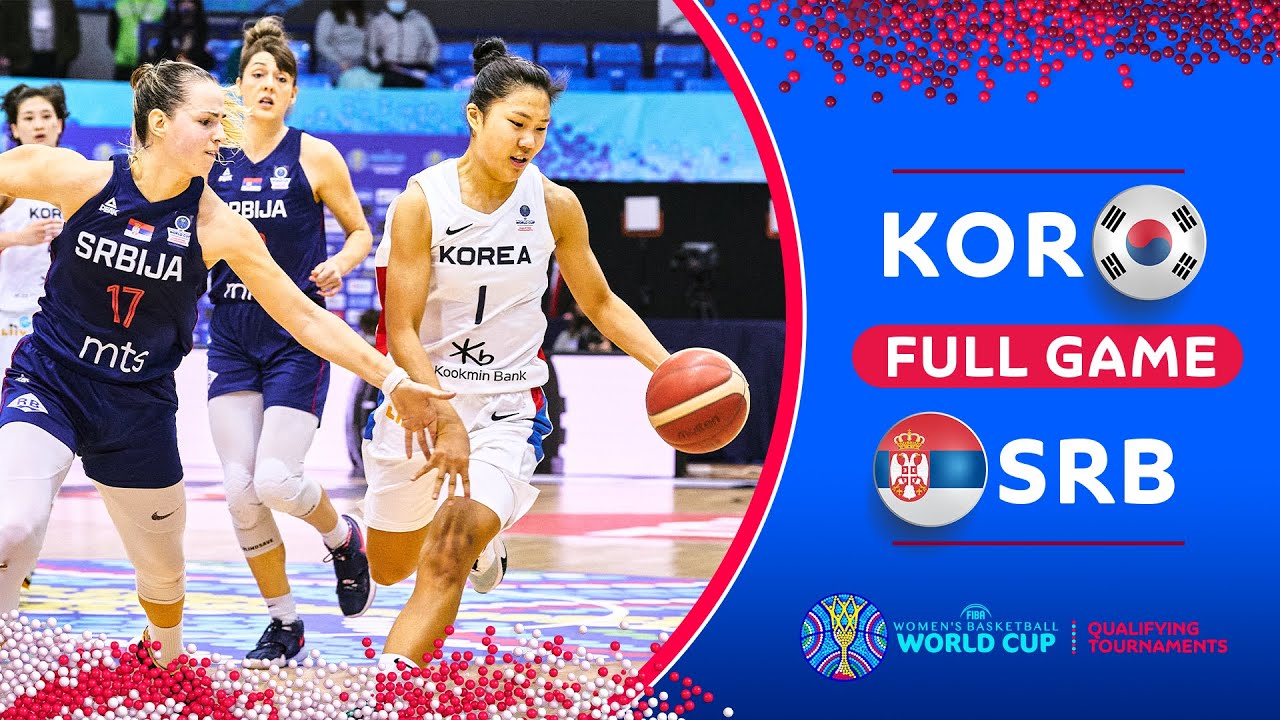 Korea v Serbia - Full Game | FIBA Women's Basketball World Cup Qualifiers 2022