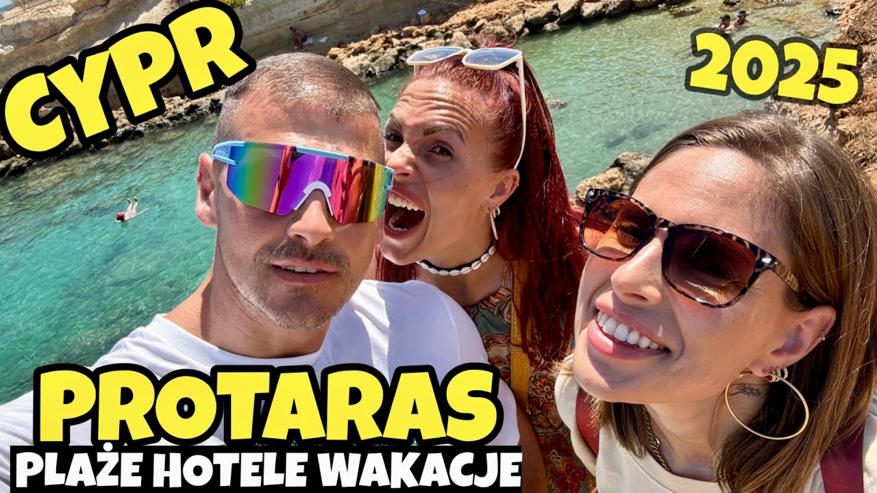 CYPR PROTARAS 2025 - PLAŻA, HOTELE, WAKACJE i turystyczne atrakcje - czy warto