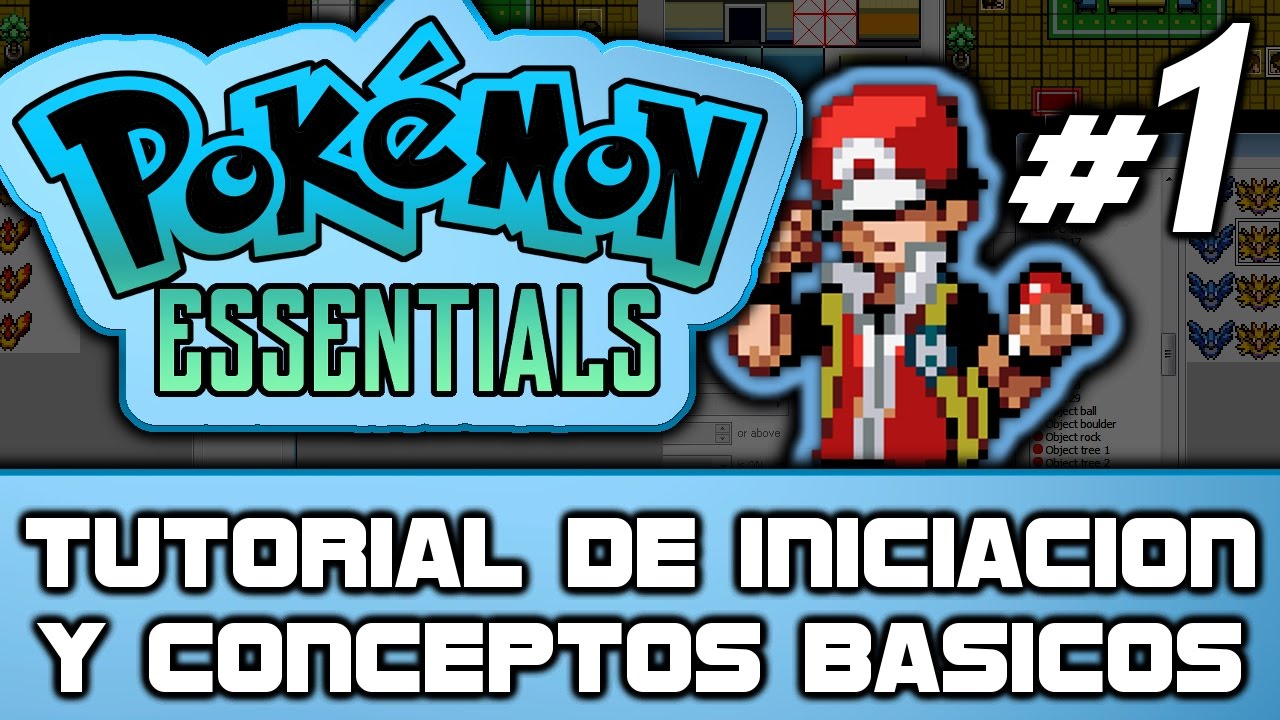 Tutorial de Iniciación y conceptos básicos | Pokémon Essentials #1 | RPG MAKER XP