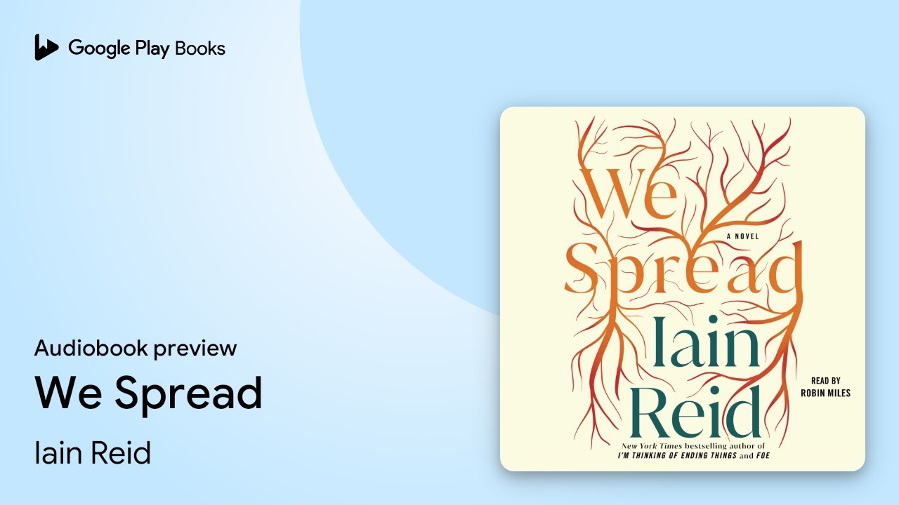 We Spread by Iain Reid &middot; Audiobook preview