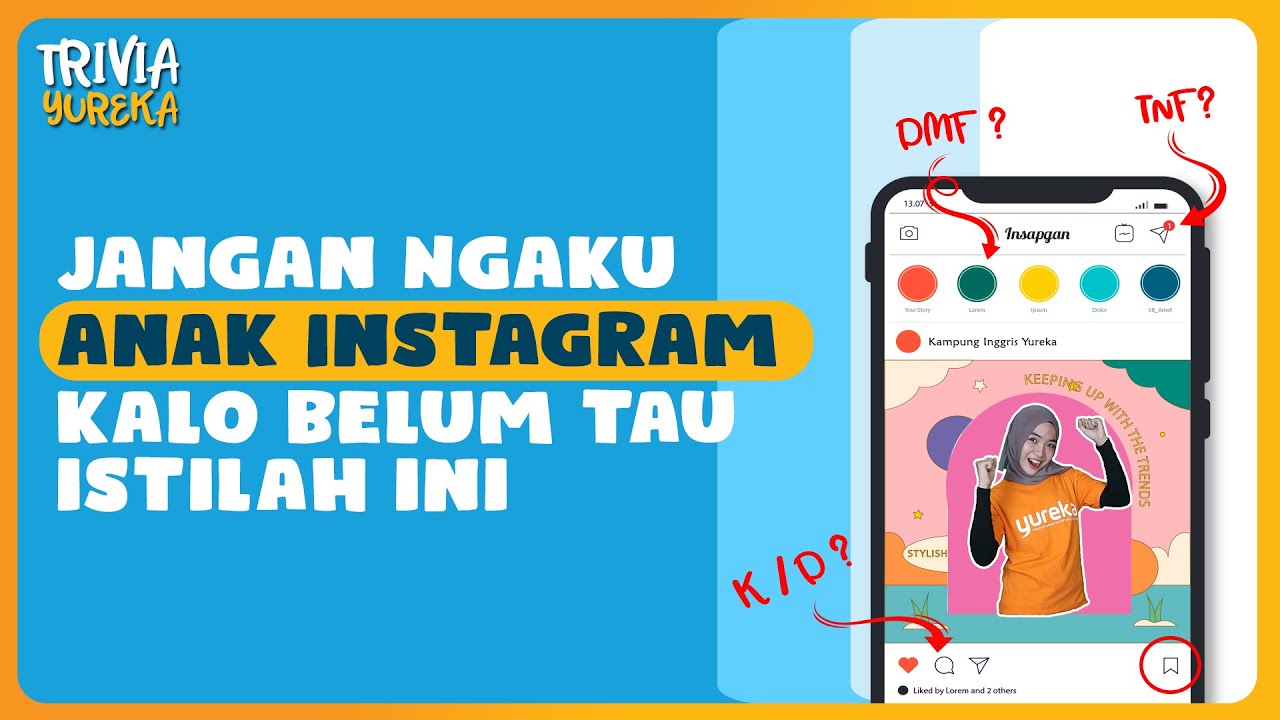 MENGENAL FITUR & ISTILAH BAHASA INGGRIS DI INSTAGRAM - TRIVIA YUREKA 10