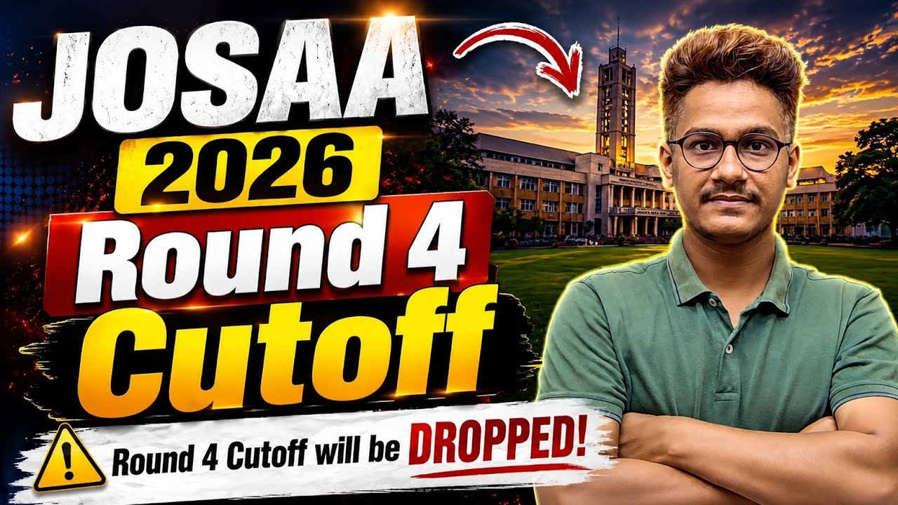 JoSAA 2026 Round 4 Seat Allotment Result🔥 Round 4 Cutoff Increased or Dropped #JoSAAround4cutoffdrop