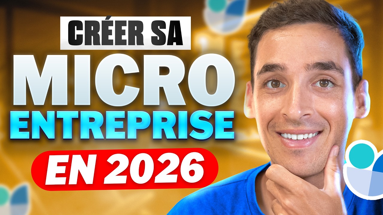 Créer sa MICRO ENTREPRISE en 2026 (Tutoriel complet)