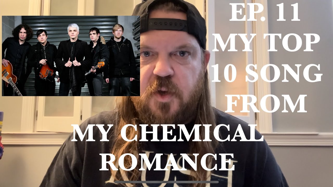 Ep 11 My Chemical Romance Top 10 Songs 