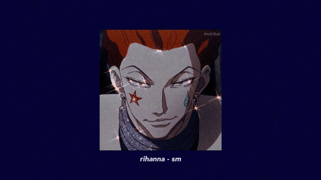 rihanna - sm (slowed + reverb)