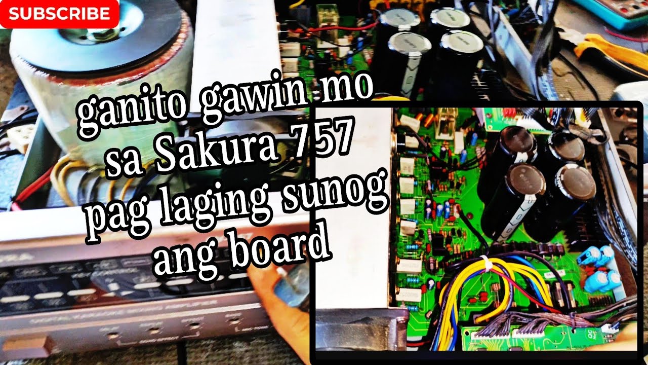 Tips sa Sakura 757 na sunog lagi ang board panoorin mo