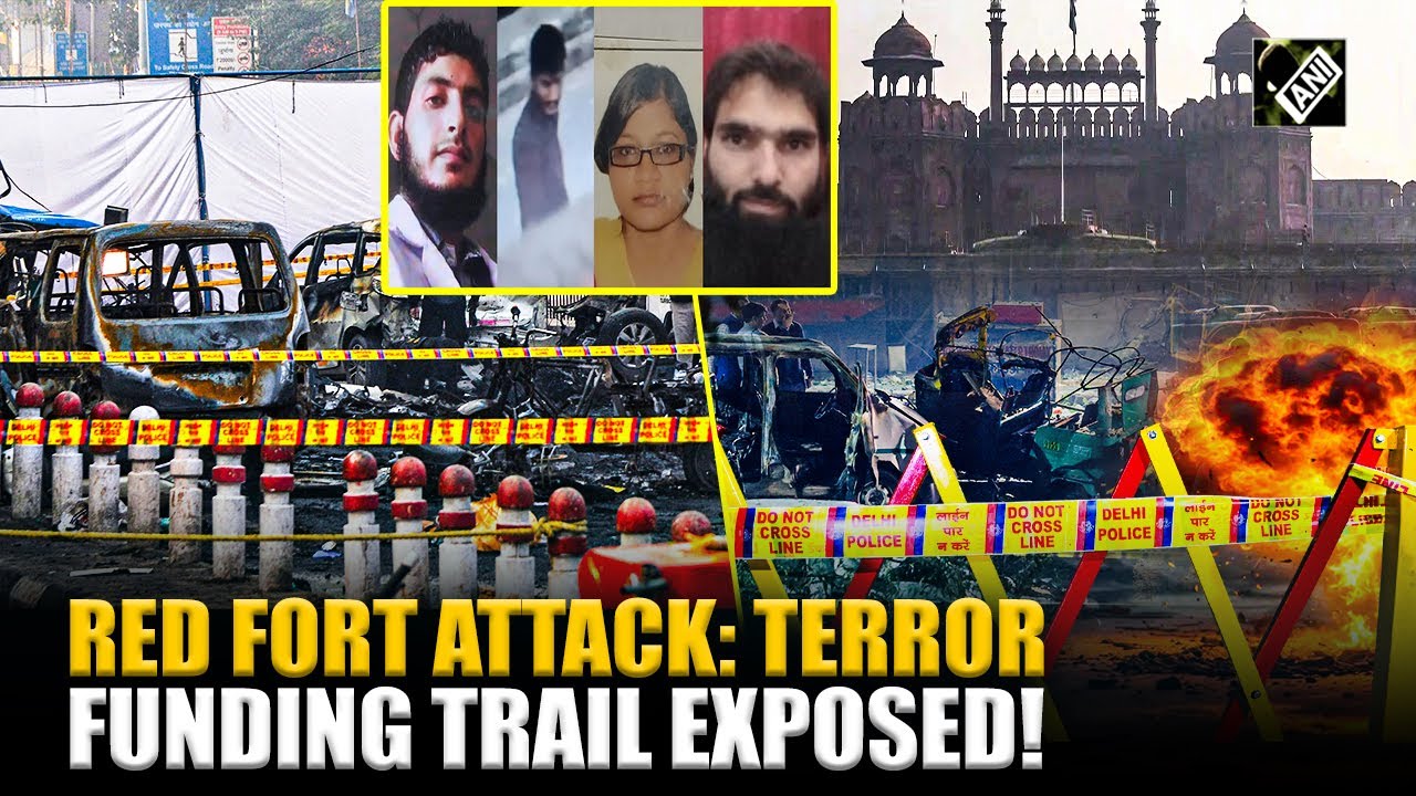Delhi Red Fort blast funding trail for 20 lakhs suspected to link with JeM handler exposed