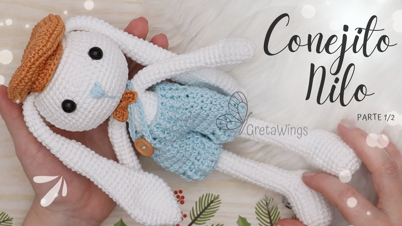 Conejito Nilo Parte 1/2  Amigurumi Crochet tutorial-Sub 🇺🇸🇪🇸/ GretaWings