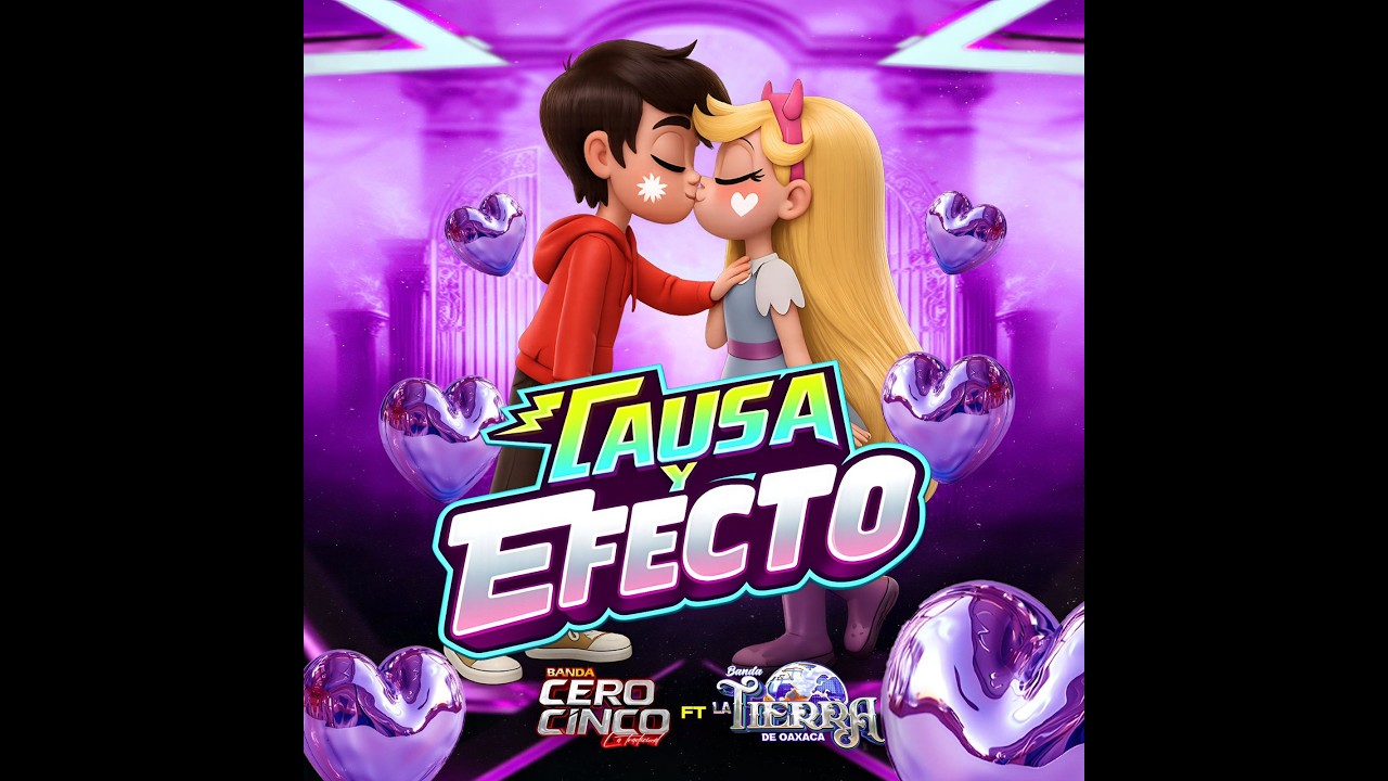 CAUSA Y EFECTO BANDA LA TIERRA DE OAXACA Y BANDA CERO CINCO