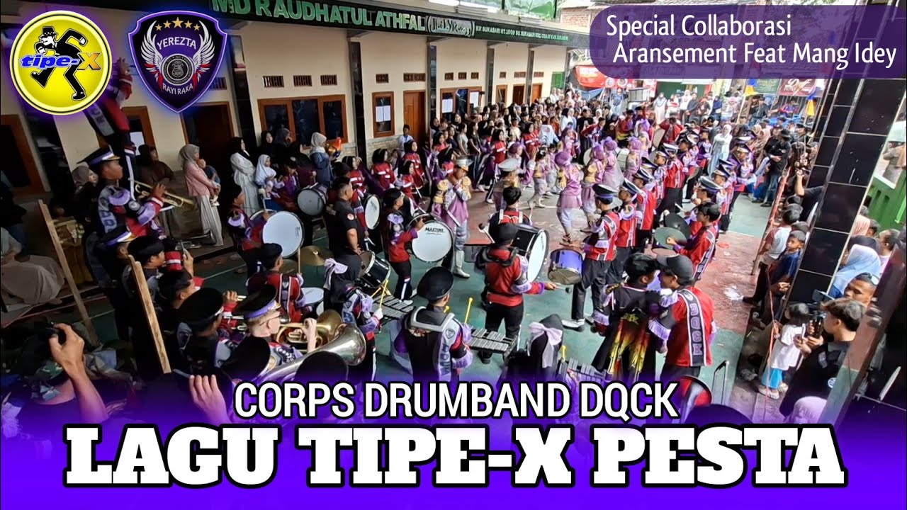 Keren Banget !! Corps Drumband DQCK Cover  Lagu Pesta @TipeXOfficial 