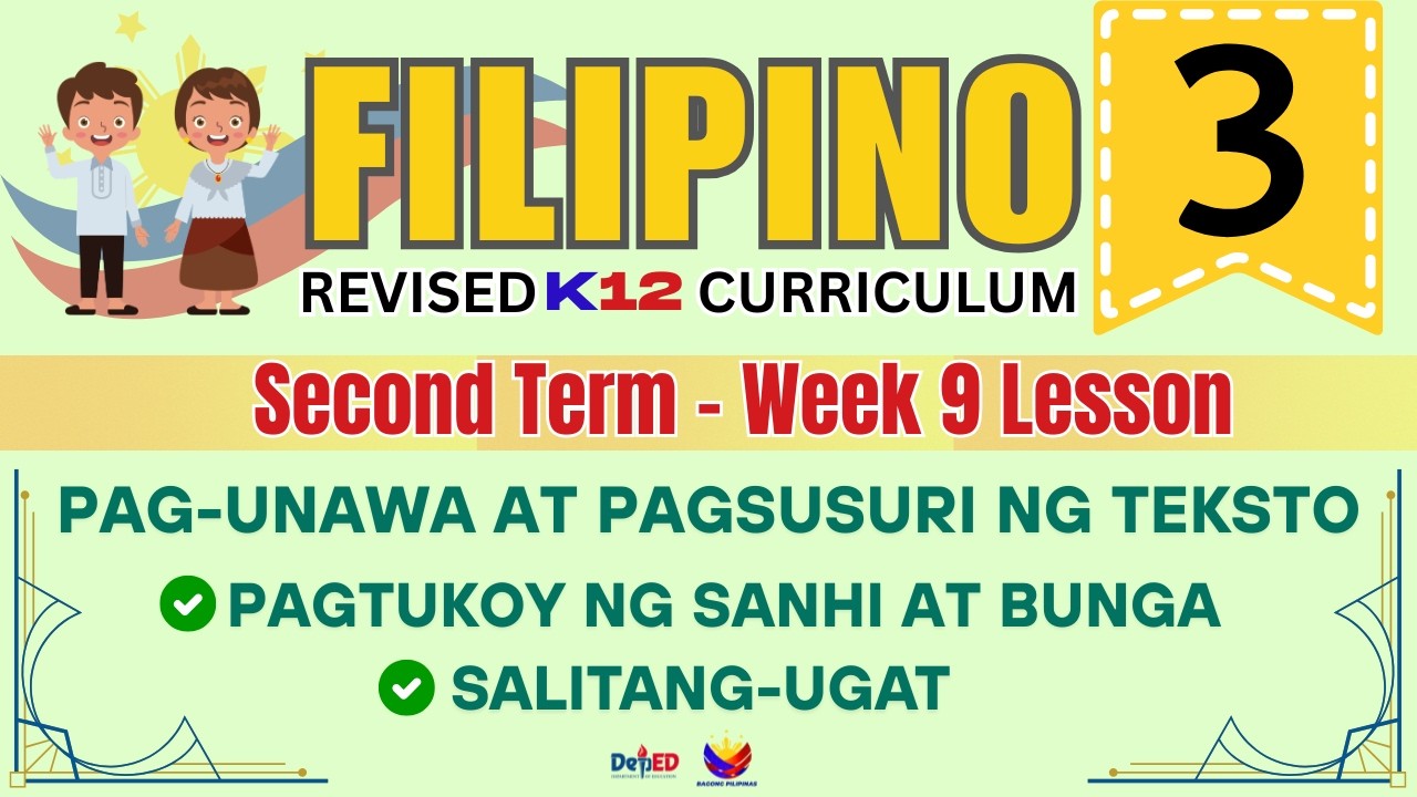 FILIPINO 3 | SANHI AT BUNGA | WEEK 3 LESSON |  QUARTER 3 | REVISED CURRICULUM