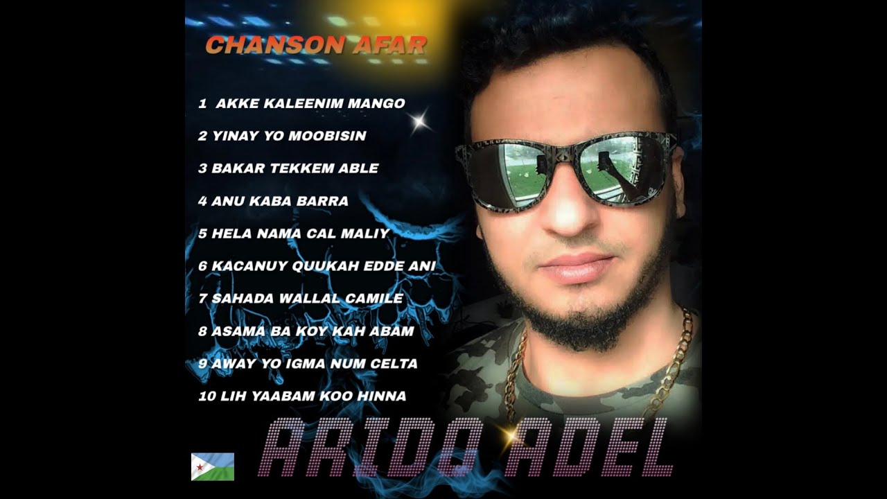 ARIDO ADEL : CHANSON AFAR
